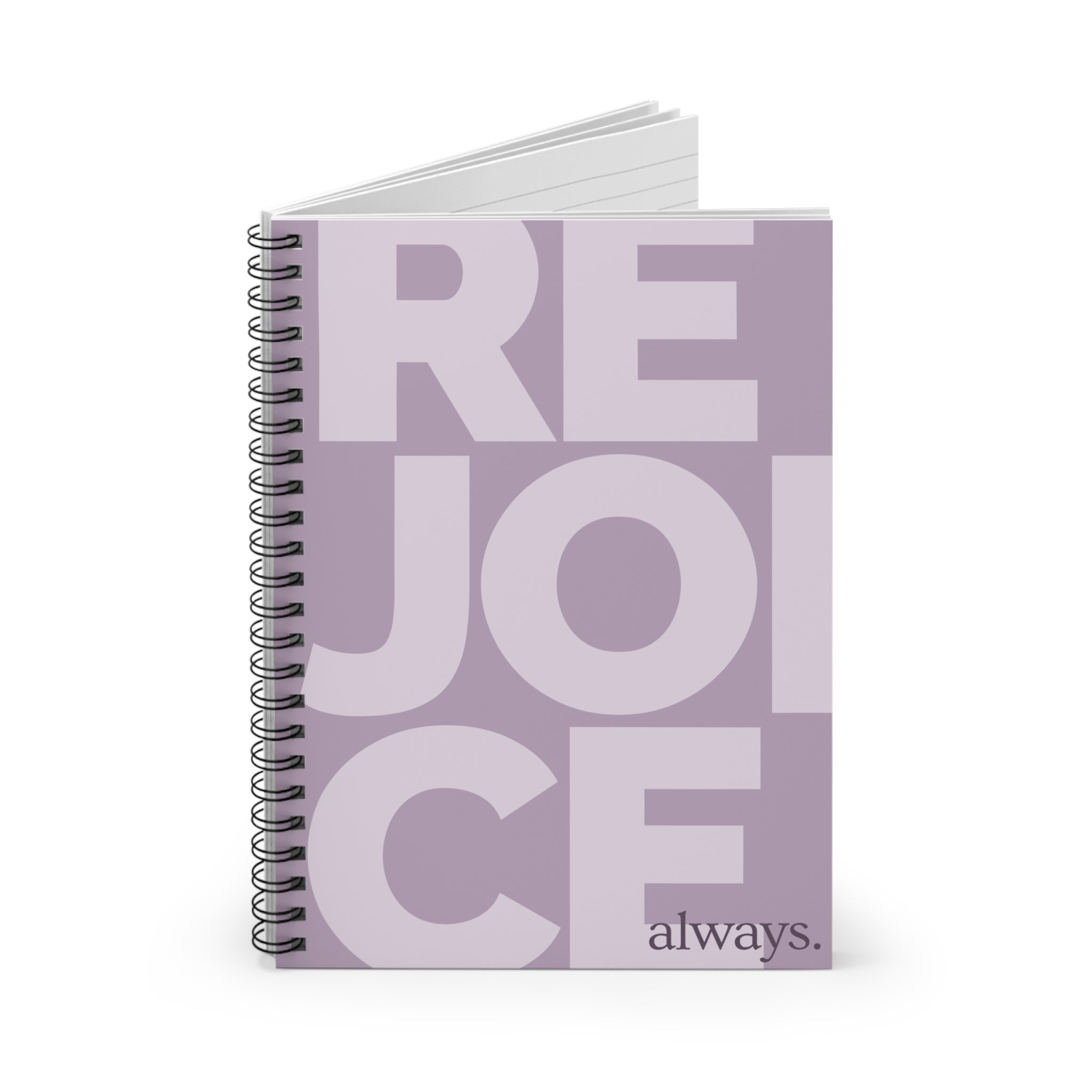 Rejoice Always Spiral Notebook — Inspirational Ruled Journal